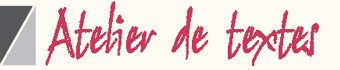 Atelier de textes - &Uuml;bersetzungsb&uuml;ro